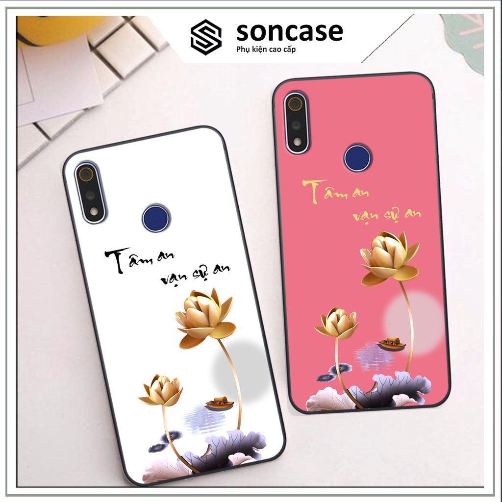 Ốp Realme 3 / 3 Pro in hình ốp tâm an vạn sự an, ốp lưng SonCase