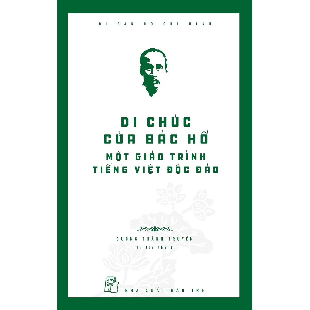 Sách - Di Sản Hồ Chí Minh - Di Chúc Của Bác Hồ - Một Giáo Trình Tiếng Việt Độc Đáo (Tái Bản) | BigBuy360 - bigbuy360.vn