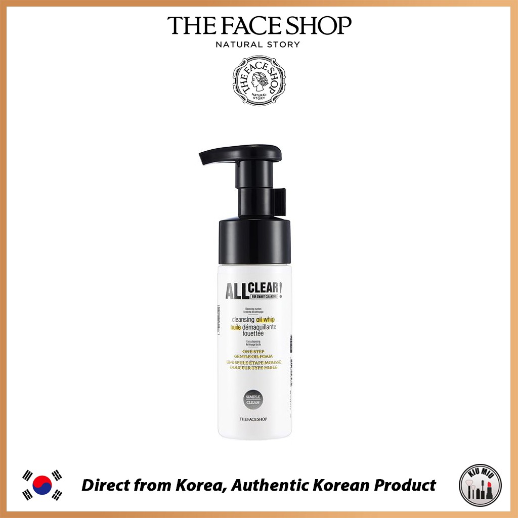 THE FACE SHOP All Clear Cleansing Oil Whip 150ml *ORIGINAL KOREA*