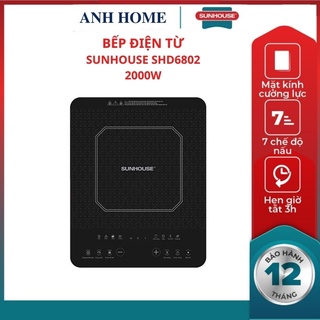 ( HCM - SHIP 2H ) Bếp điện từ đơn bếp hồng ngoại SHD6802 SUNHOUSE 8 chế độ nấu đa dạng phù hợp cho mọi nhu cầu nấu nướng