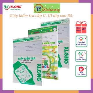 Giấy kiểm tra cấp ii,iii klong khổ b5 in offset ms: 232, 279