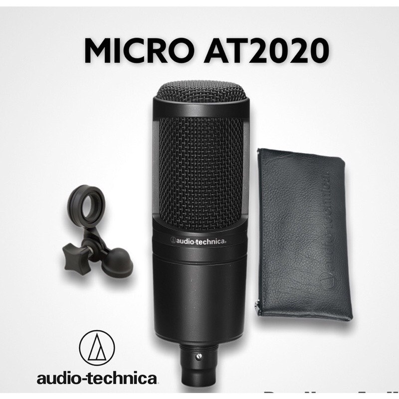 BỘ MICRO THU ÂM CHUYÊN NGHIỆP AUDIO TECHNICA-AT2020 CHÍNH HÃNG CHẠY NGUỒN 48V BẢO HÀNH 1 NĂM