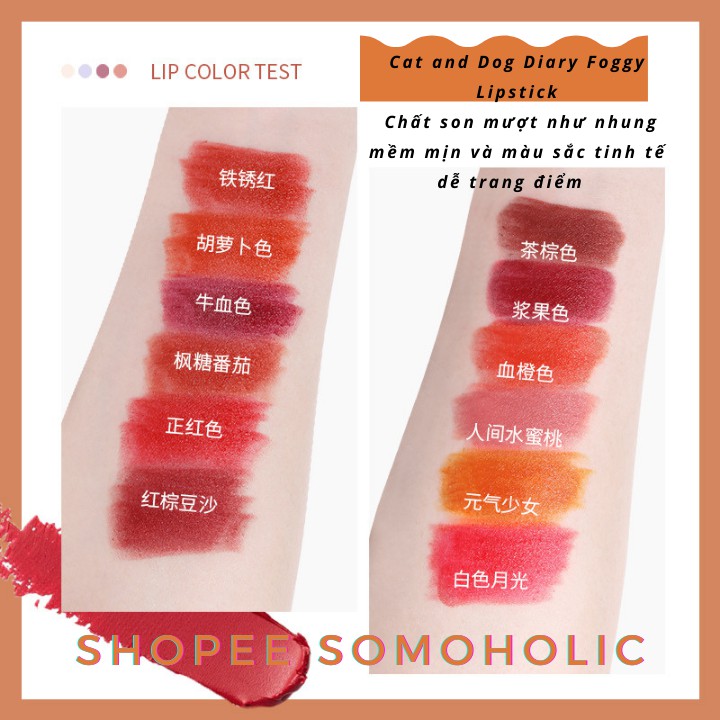 Set Son kem lì She Loves Dog and Cat Diary Matte Lipstick nội địa Trung mềm mịn môi mẫu mới nhất Somoholic SM17