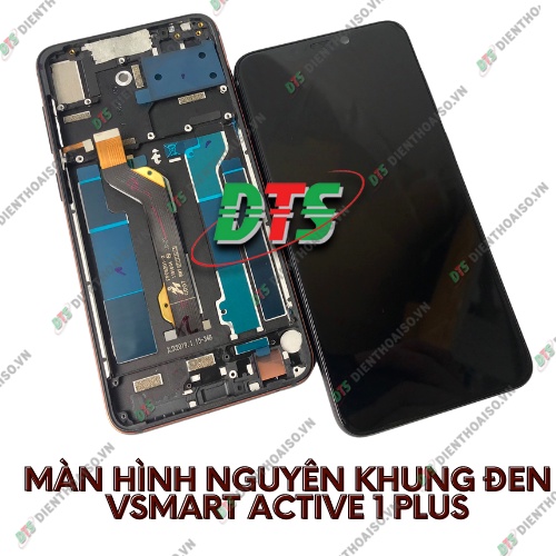 Màn hình Vsmart Active 1 plus full khung
