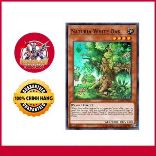 [Thẻ Bài Yugioh Chính Hãng] Naturia White Oak