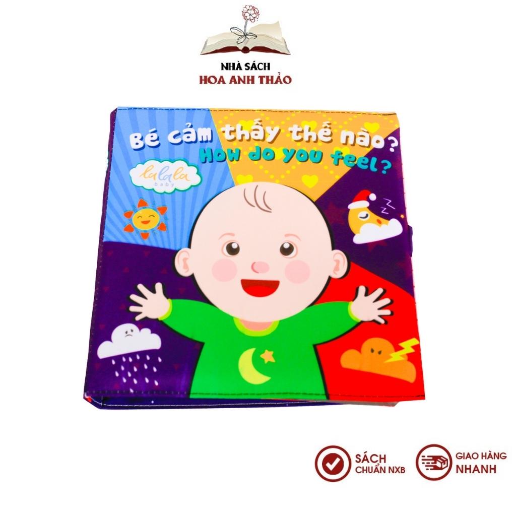 Sách vải Lalala baby song ngữ đa tương tác Bé cảm thấy thế nào?