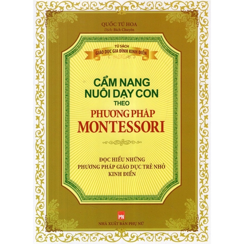 Sách .__.Cẩm Nang Nuôi Dạy Con Theo Phương Pháp MONTESSORI