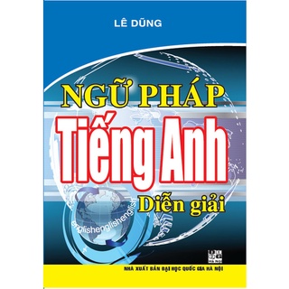 SÁCH - Ngữ pháp tiếng anh diễn giải