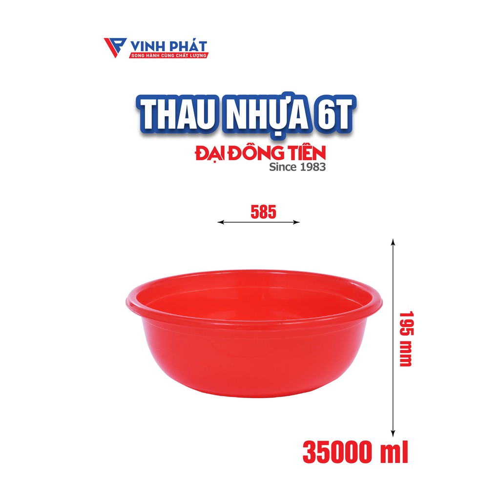 THAU TRÒN NHỰA 6T / 6T5 ĐẠI ĐỒNG TIẾN