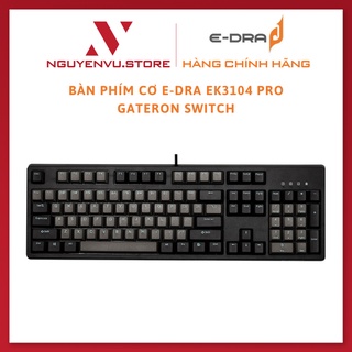 Bàn phím cơ e-dra ek3104 pro gateron switch - hàng chính hãng
