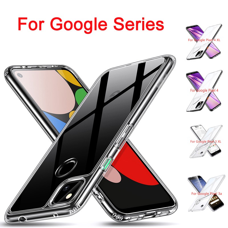 Ốp điện thoại mềm trong suốt siêu mỏng cho Google Pixel 5XL 3XL 5 4A 4XL 4 3A 3AXL Pixel 2 3 2XL 3XLite 3Lite