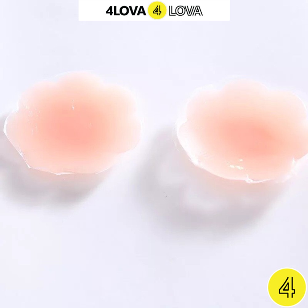 Miếng dán nhũ hoa  4LOVA silicon cao cấp kéo ngực siêu mềm bám dính tốt màu da