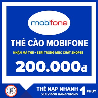 Thẻ cào mobifone 200k (Nhận mã thẻ + seri trong mục chát SHOPEE)