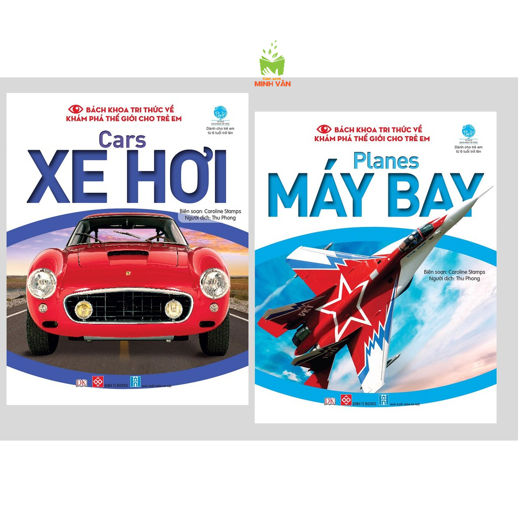 Sách Bách khoa tri thức về khám phá thế giới cho trẻ em - Planes - Máy bay – Cars – Xe hơi