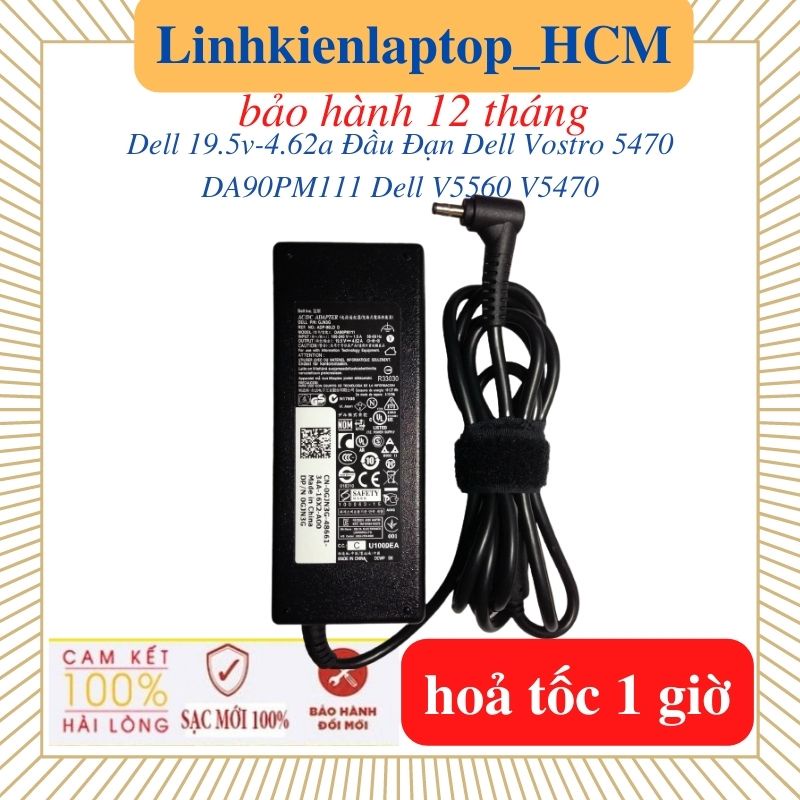 Sạc Laptop Dell 19.5v-4.62a-90W chân khấc  - Sạc Laptop Dell Vostro 5470 DA90PM111 Dell V5470 V5560