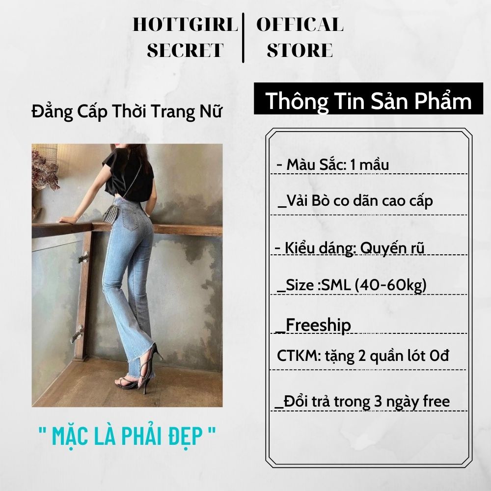 quần bò cạp cao kéo chân,tôn mông,siêu tôn dáng,quần jean ống loe co dãn 4 chiều thoải mái,độc quyền Hottgirl secret | BigBuy360 - bigbuy360.vn