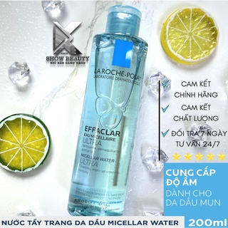 Nước Tẩy Trang La Roche Posay Cho Da Dầu Và Mụn Nhạy Cảm Effaclar Micellar Water Ultra Oily Skin 200ml
