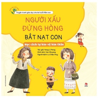 Sách - Khôn lớn mỗi ngày - Người xấu đừng hòng bắt nạt con