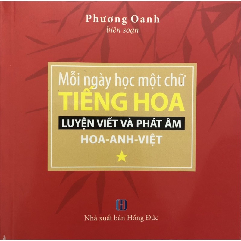 Sách - Combo Mỗi Ngày Học Một Chữ Tiếng Hoa Luyện Viết Và Phát Âm Hoa-Anh-Việt (2 Tập)