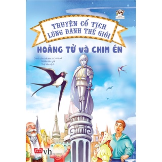 SÁCH - Truyện cổ tích lừng danh thế giới - Hoàng tử và chim én