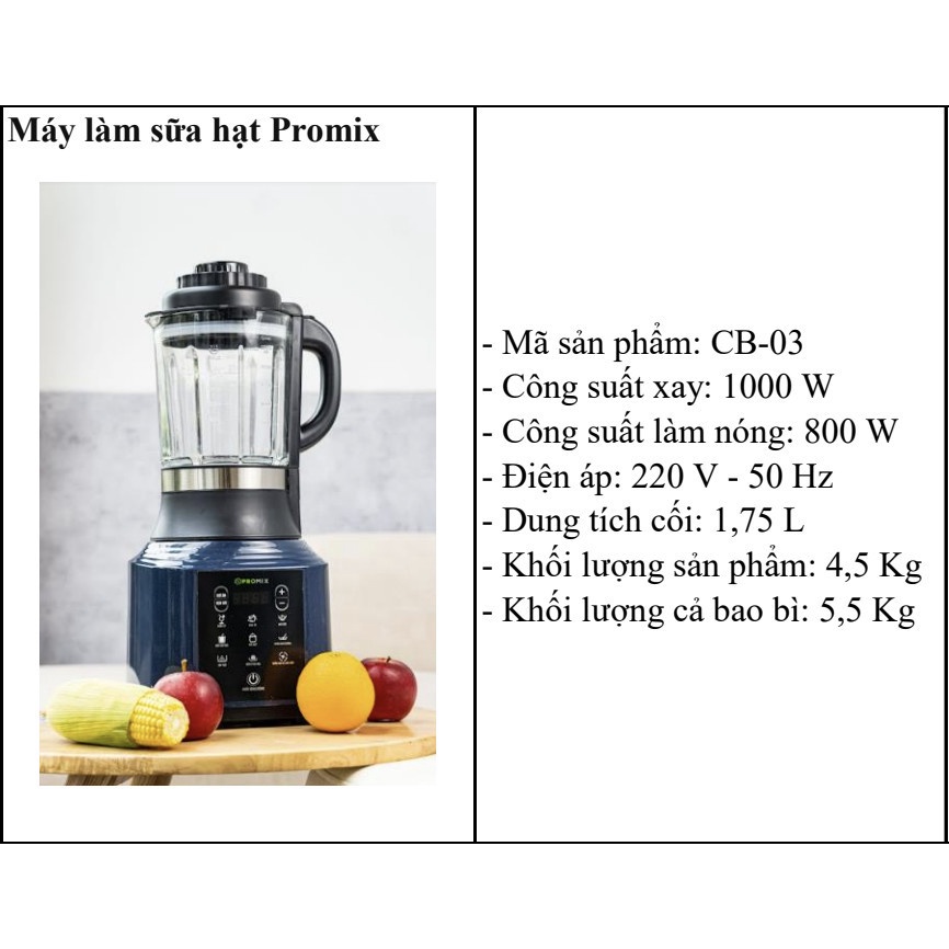 MÁY XAY NẤU ĐA NĂNG PROMIX CB 03 - LÀM SỮA HẠT - NƯỚC ÉP ( 9 chế độ cài đặt sẵn )
