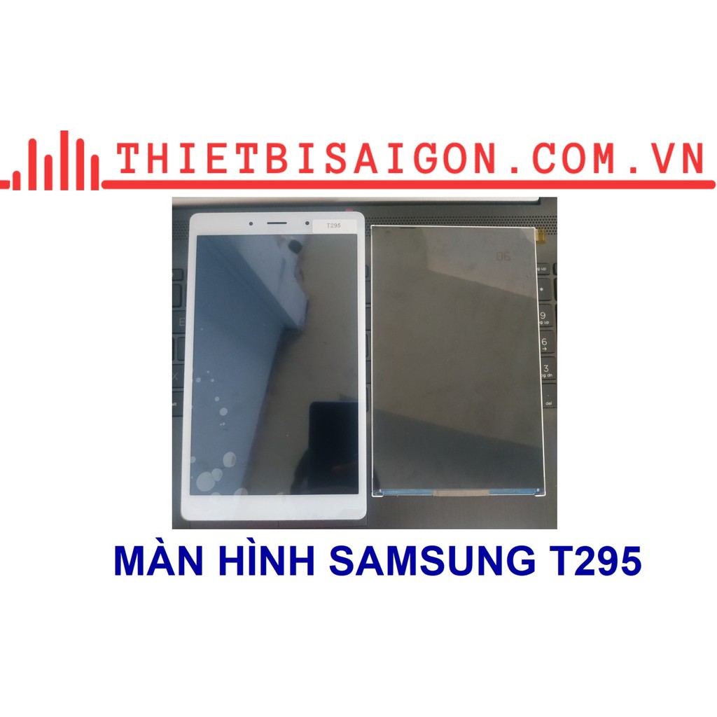 MÀN HÌNH SAMSUNG T295