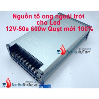 Nguồn tổ ong 12V 50A 600W ngoài  trời  mới 100%