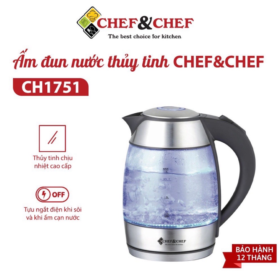 ẤM SIÊU TỐC THỦY TINH CHEF&amp;CHEF CH-1751 BÌNH CHỨA 1.8L CHẤT LIỆU CAO CẤP AN TOÀN KHI SỬ DỤNG