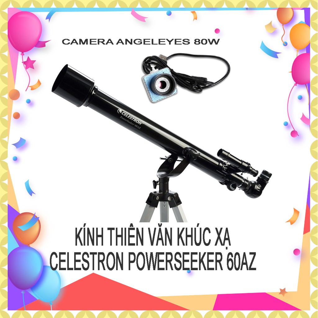 Combo kính thiên văn Celestron Powerseeker 60AZ và Camera Angeleyes 80W