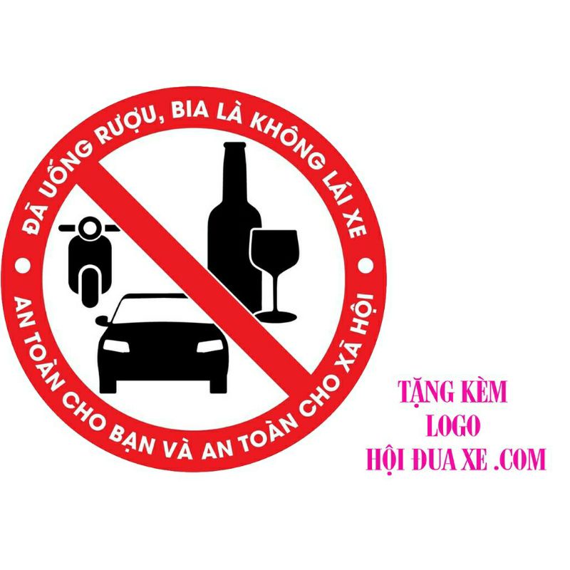 TEM DÁN XE MÁY Ô TÔ  ĐÃ UỐNG RƯỢU BIA KHÔNG LÁI XE DECAL CHỐNG NƯỚC CAO CẤP