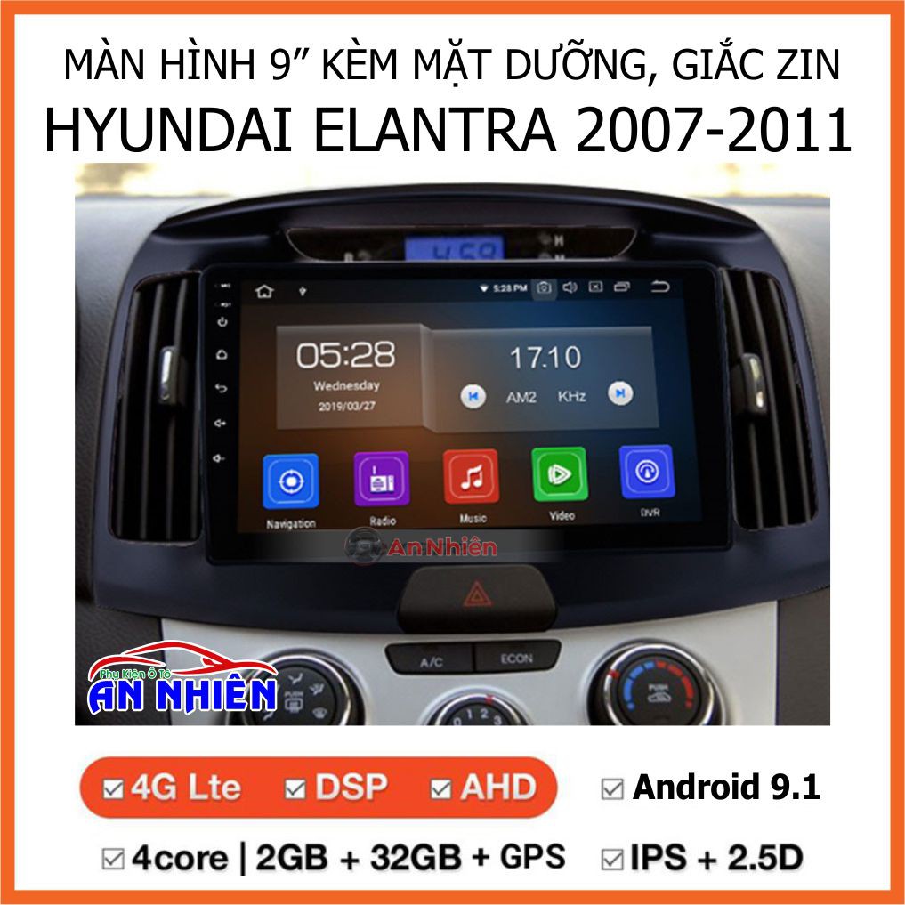 Màn Hình Android 9 inch Cho ELANTRA 2007-2011 - Đầu DVD Chạy Android Kèm Mặt Dưỡng Giắc Zin Hyundai