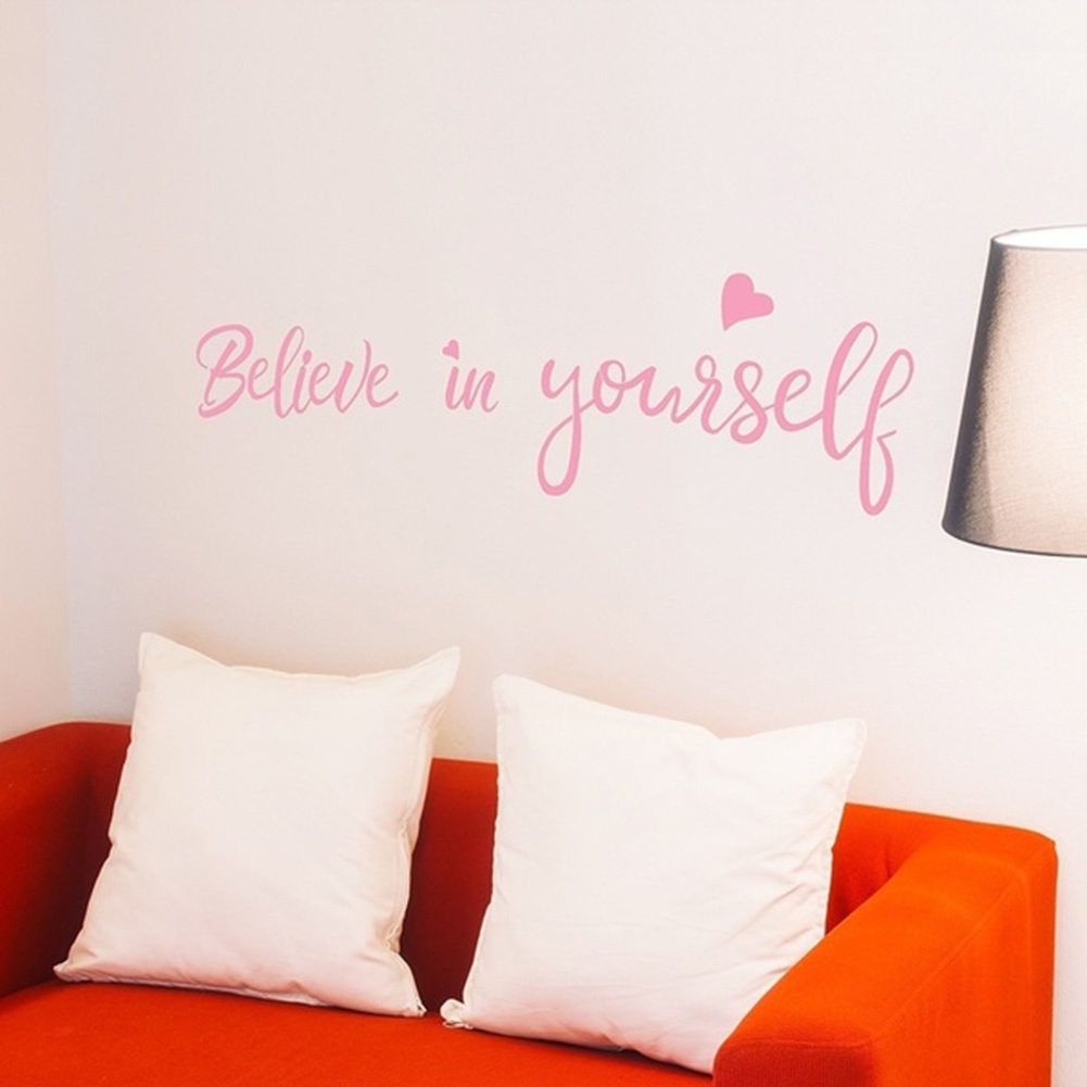 Believe in Yourself Wall Sticker Living Room Bedroom Wallpaper Decal Art Decor