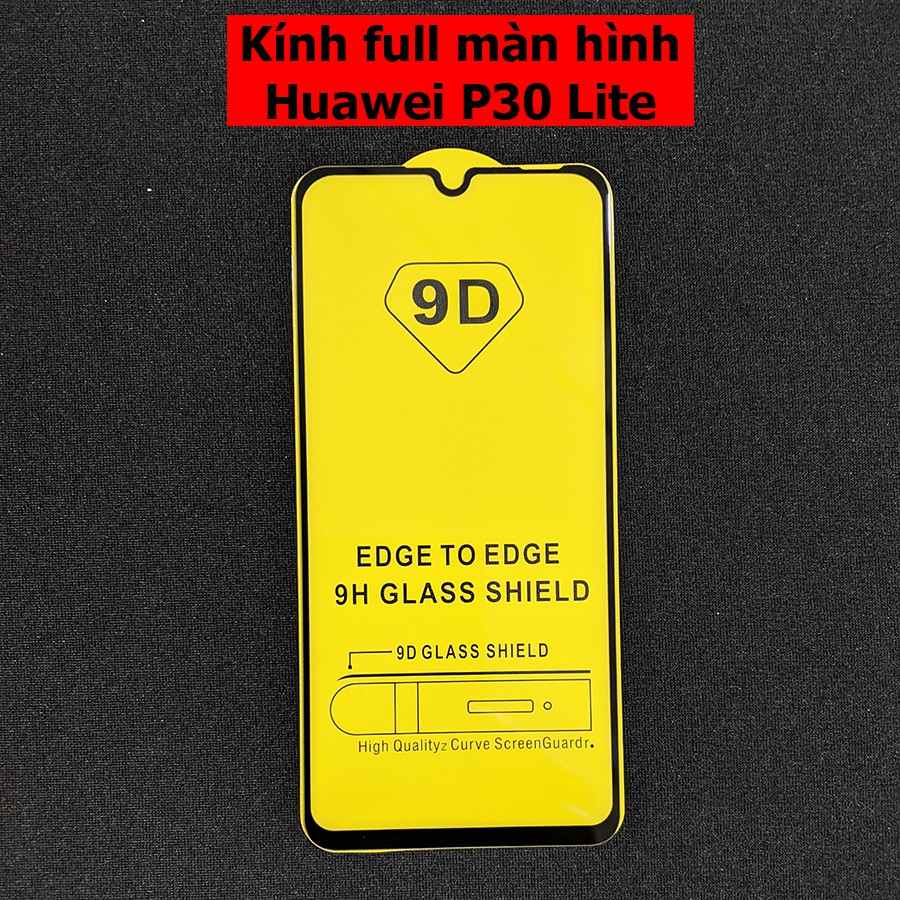 Kính cường lực full màn hình Huawei P30 Lite
