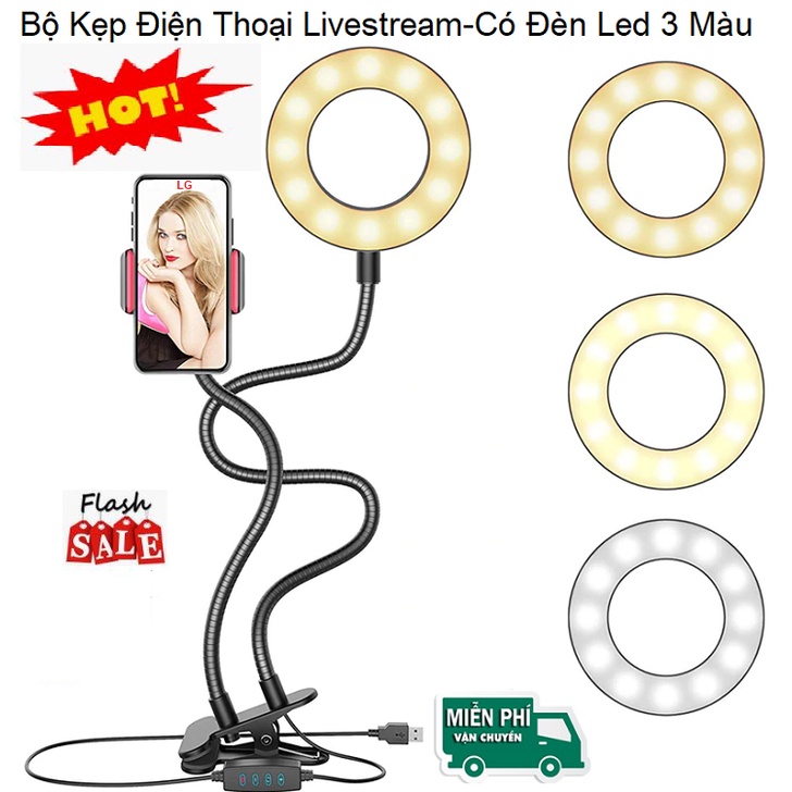 Đèn Led Livestream, Kiêm Kẹp Điện Thoại - Kẹp Bàn - Uốn Dẻo Đa Năng - 3 Màu Đèn - Chỉnh Sáng Tối