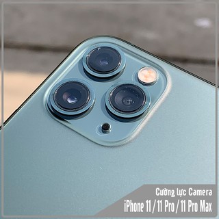 Kính cường lực Camera iPhone 11 / 11 Pro / 11 Pro Max