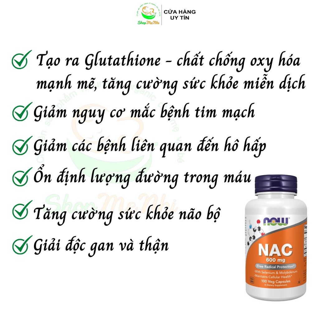 Viên uống NAC Now 600mg 100 viên, tăng cường khả năng miễn dịch, giải độc gan và thận.