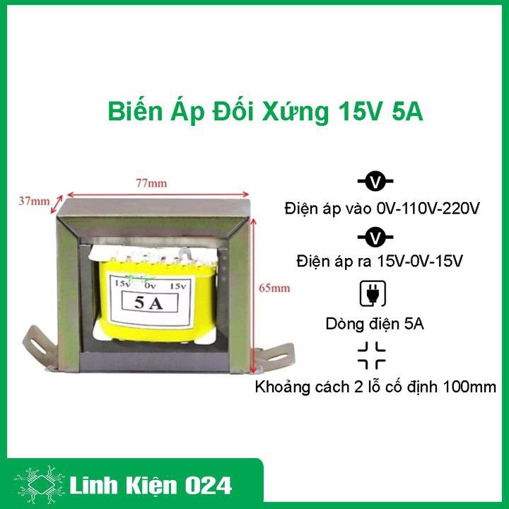 Biến Áp Đối Xứng 15V 5A