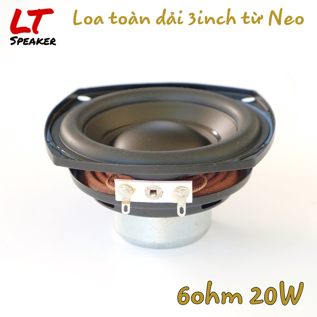 Loa toàn dải từ Neo 3inch 6Ohm 20W cao cấp âm bass tốt chuyên DIY loa Bluetooth