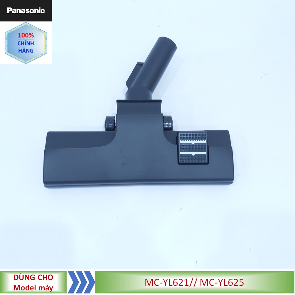 Phụ kiện Đầu hút sàn máy hút bụi Panasonic model #MC-YL621 #MC-YL625