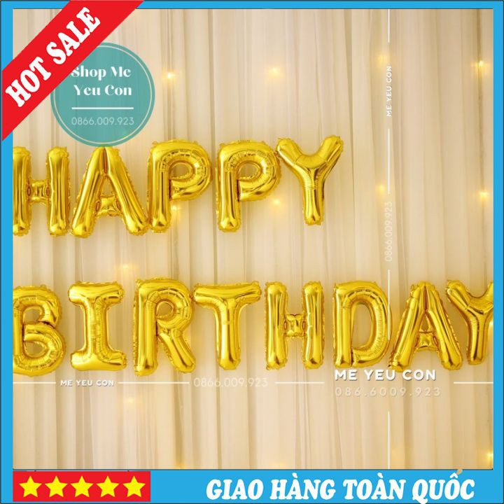 Bộ Bóng Chữ Happy Birthday, Bóng Bay Trang Trí Sinh Nhật Cho Bé Trai, Bé Gái Đẹp, Tổ Chức Sinh Nhật Tiệc Thôi Nôi SALE