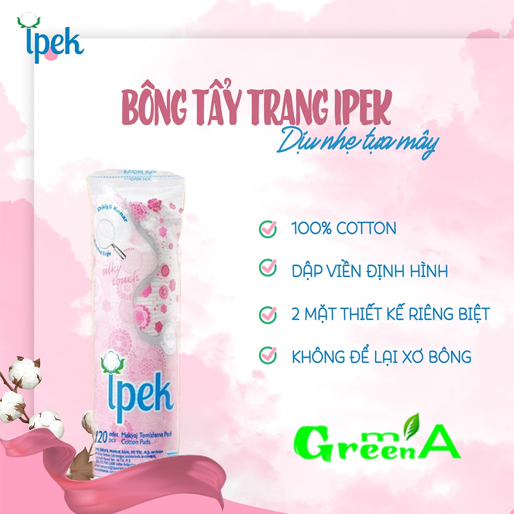 Bông Tẩy Trang Ipek 130 Miếng Nhập Khẩu Chính Hãng THỔ NHĨ KỲ