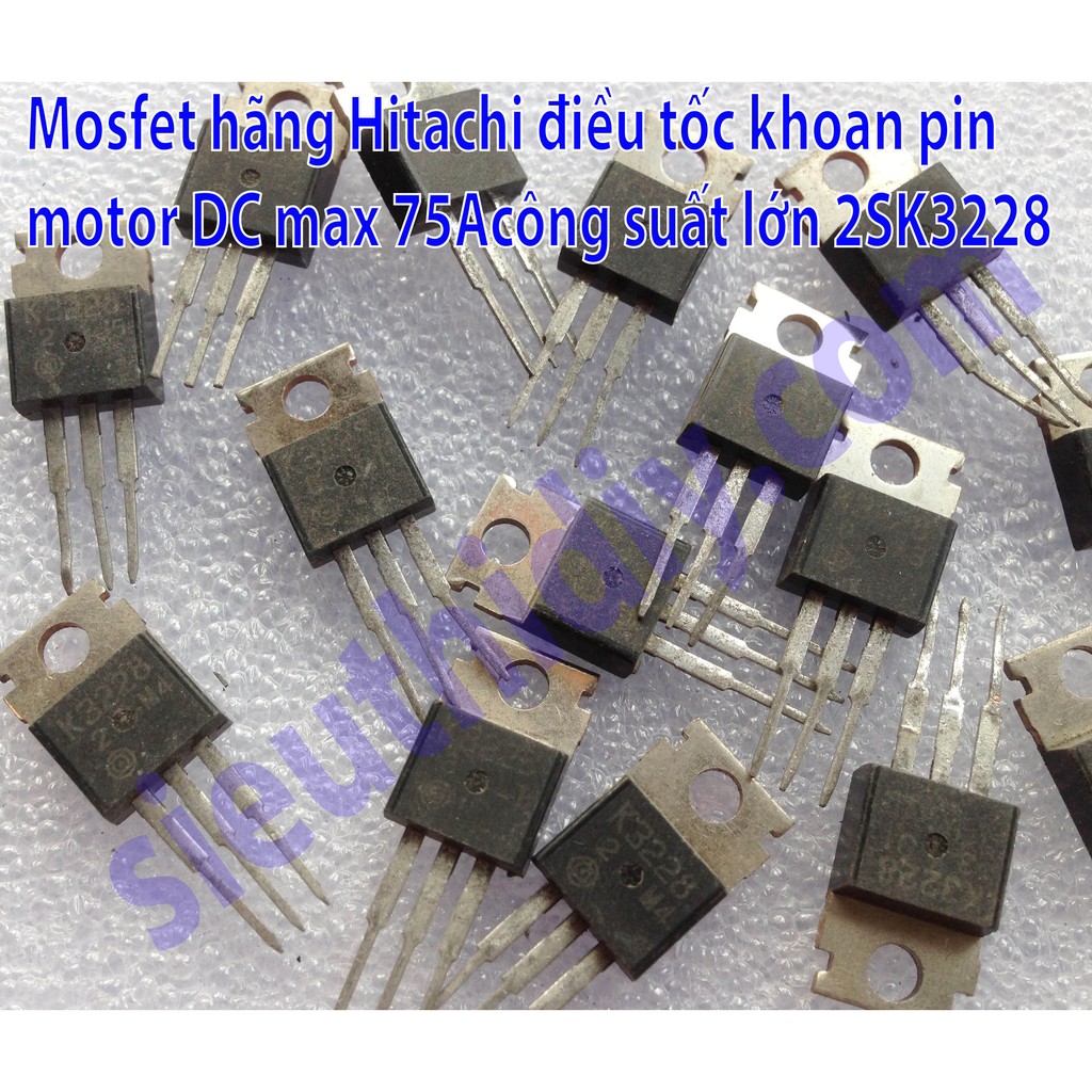 Mosfet điều tốc khoan pin, động cơ DC chính hãng các loại