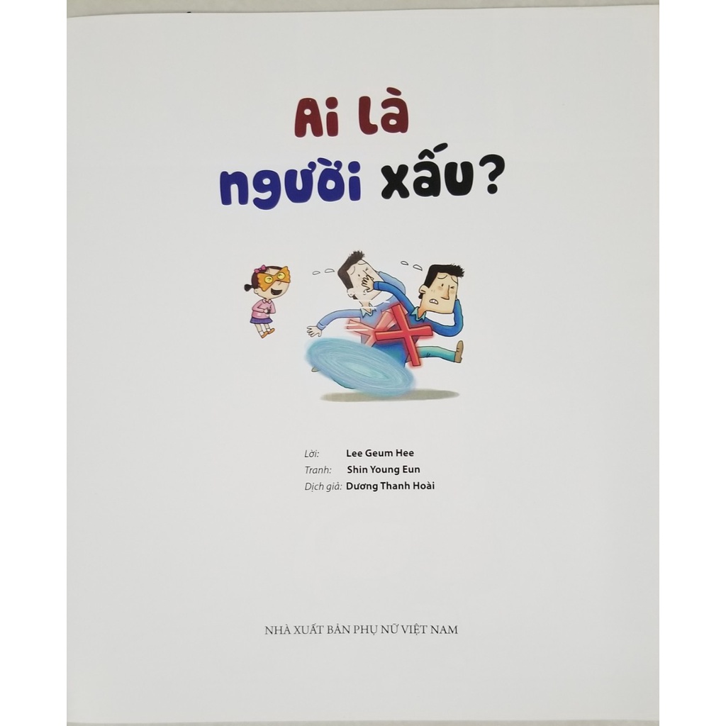 Sách- Hướng Dẫn Kĩ Năng An Toàn Cho Trẻ Em- Phòng Tránh Tội Phạm- Ai Là NGười Xấu?