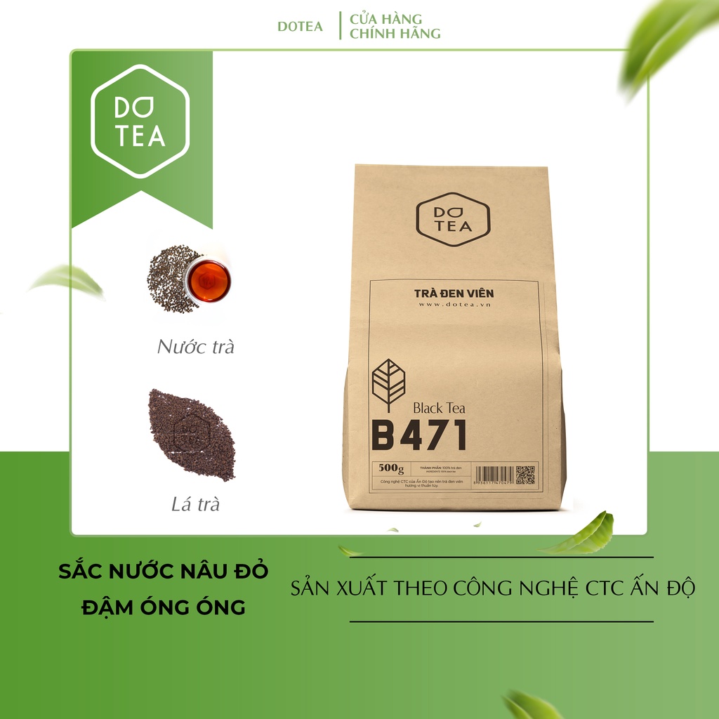 Trà đen viên B471 Dotea 500g - Trà đen pha trà sữa - Chát Đặc Ngọt Hậu Hương Thơm Nồng Đượm - Trà đen pha chế