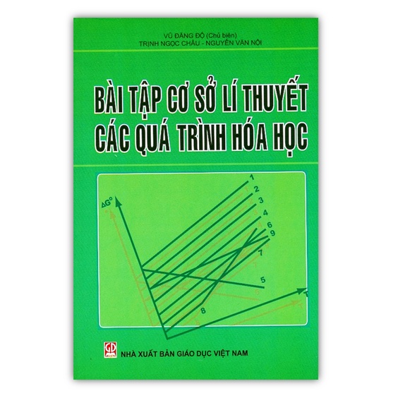 Sách - Bài Tập Cơ Sở Lí Thuyết Các Quá Trình Hóa Học (DN)