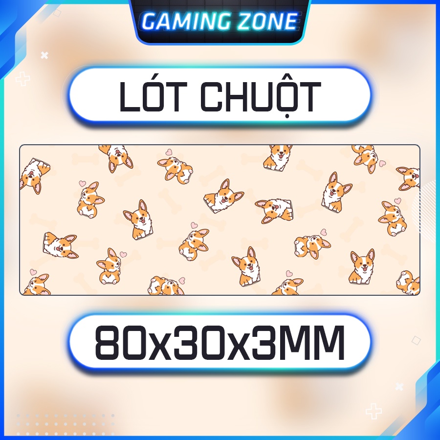 Lót chuột, bàn di chuột chơi game Cún Corgi Dễ Thương chống trượt siêu bền siêu đẹp