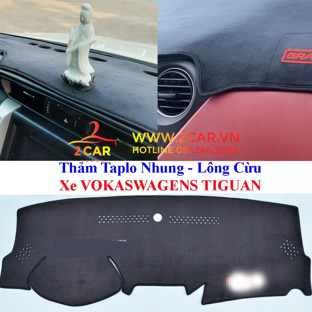 Thảm Taplo Nhung Xe Volkswagen TIGUAN 2009-2022, chống nóng tốt, chống trơn trượt, vừa khít theo xe
