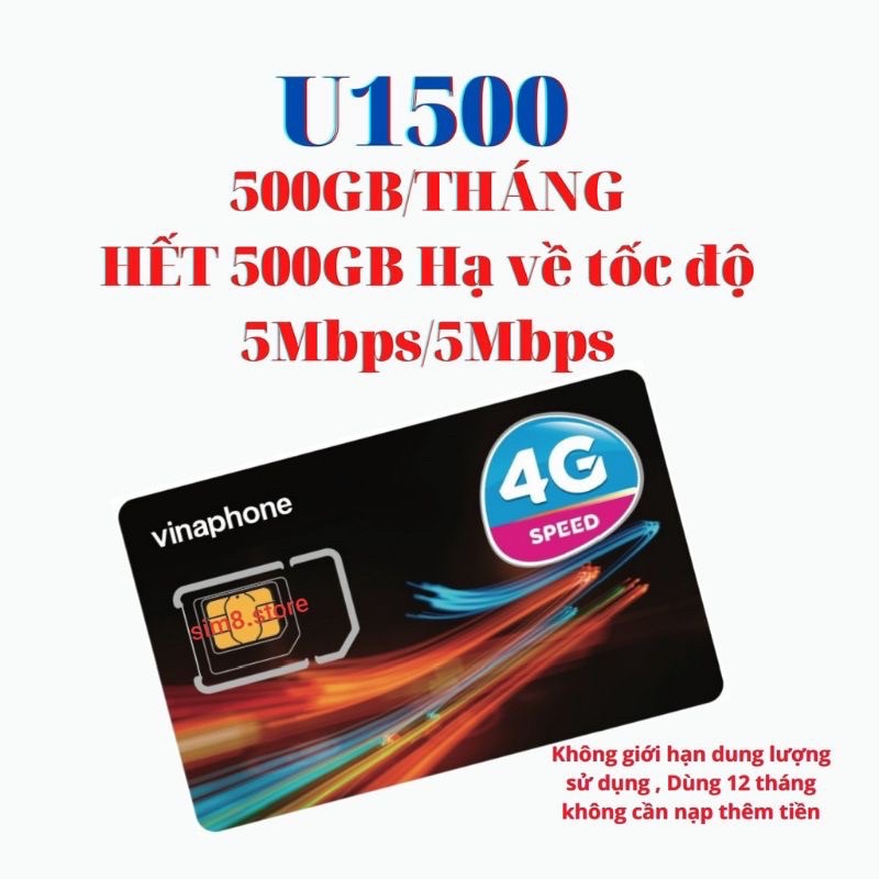 Sim 4G Vinaphone U1500 Tặng 500GB/tháng Tốc Độ Cao Sử Dụng Không Giới Hạn Băng Thông 5mbps