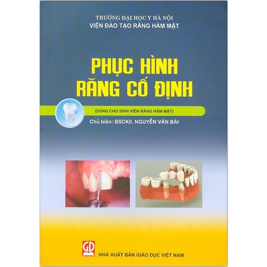 Sách - Phục Hình Răng Cố Định Dùng cho Sinh viên Răng Hàm Mặt ( DN )