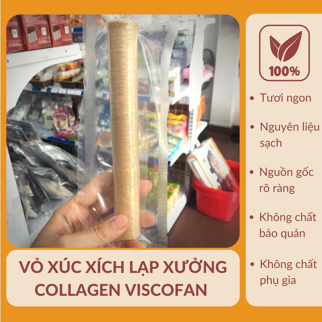 Vỏ Xúc Xích Lạp Xưởng Collagen Viscofan Mã NDXC Bọc Nhân Bền Đẹp Không Bục Vỡ Không Nhăn